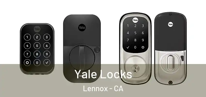  Yale Locks Lennox - CA
